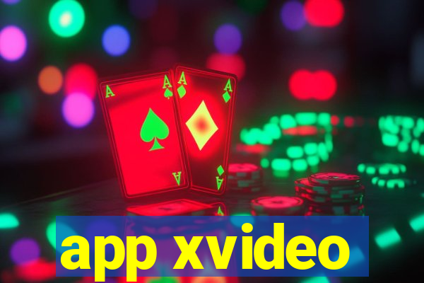 app xvideo